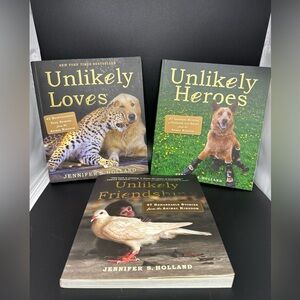 UNLIKELY FRIENDSHIPS BY JENNIFER S. HOLLAND 47 STORIES FROM THE ANIMAL KINGDOM